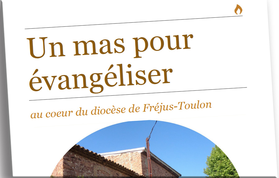 Un mas pour évangéliser