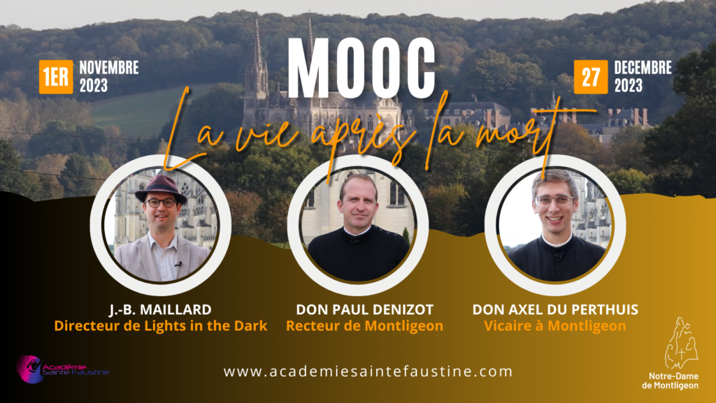 Un Mooc sur la vie après la mort, en partenariat avec Montligeon !
