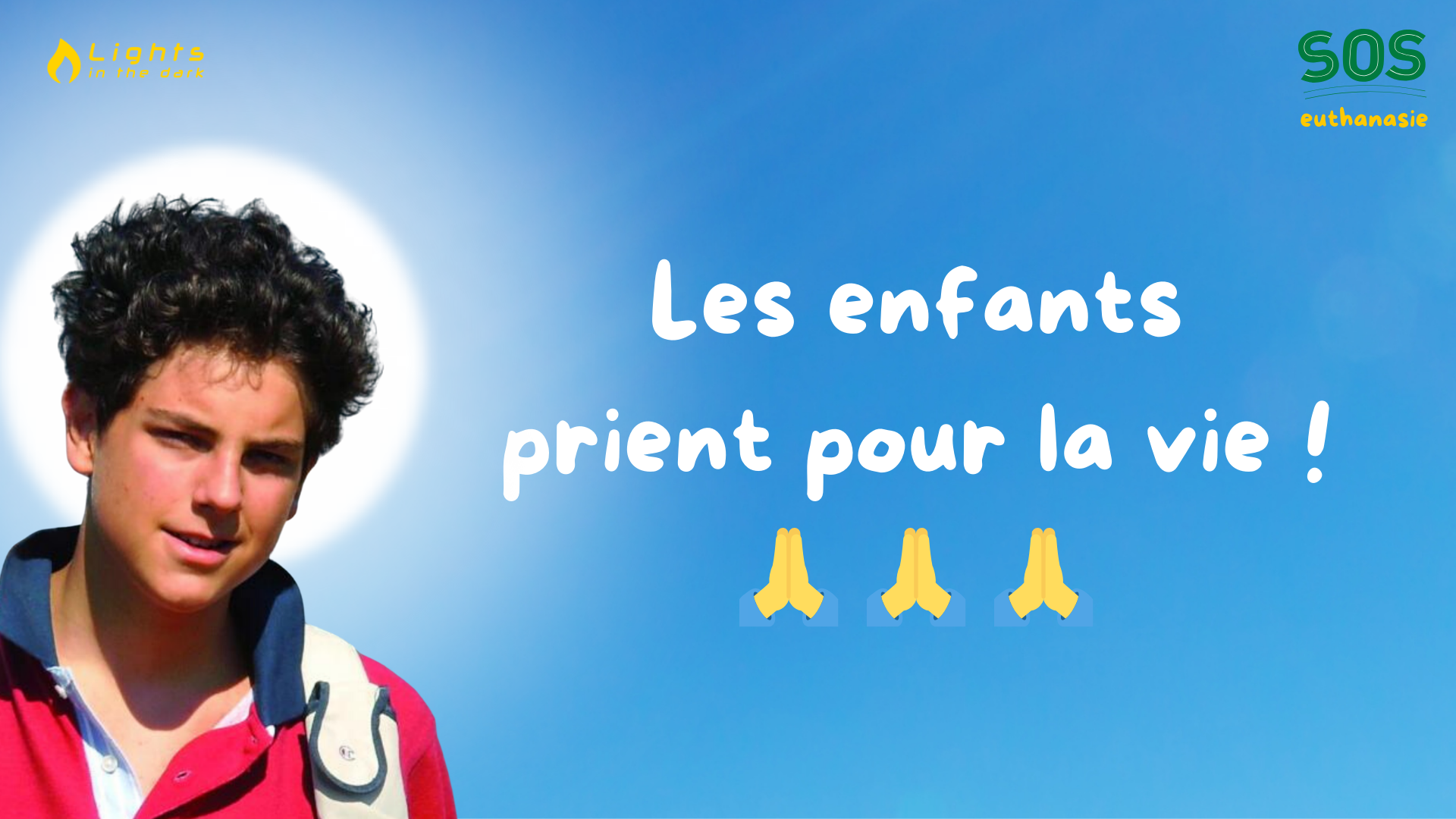 Grande chaîne de prière des enfants pour la Vie !